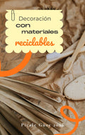 Decoración con materiales reciclables