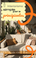 Interiorismo simple para principiantes